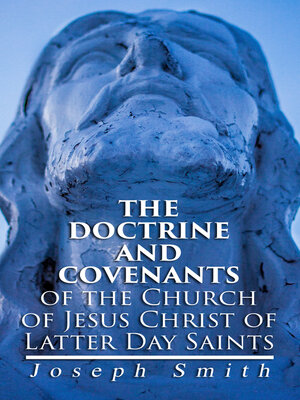 cover image of The Doctrine and Covenants of the Church of Jesus Christ of Latter Day Saints